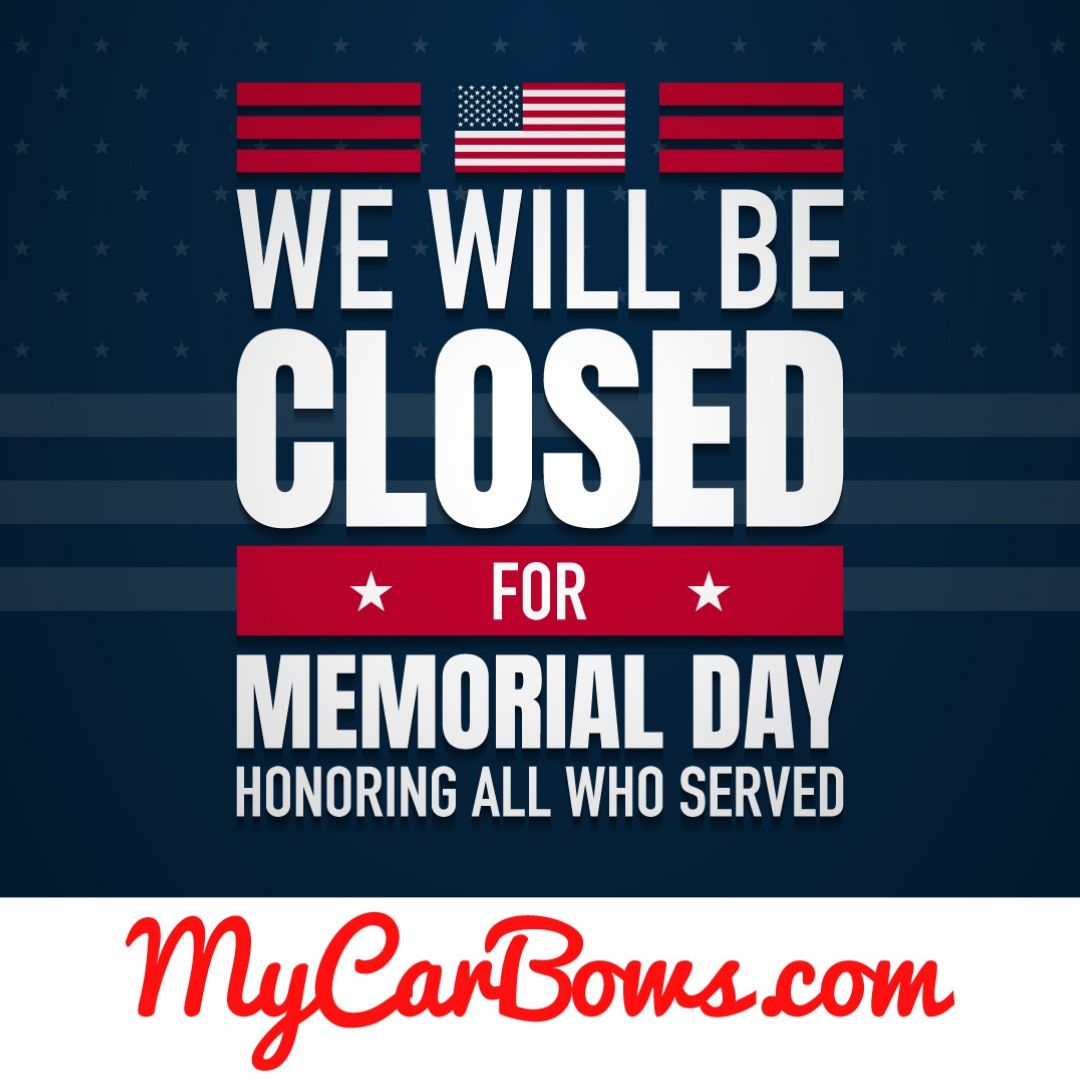 In observance of Memorial Day, Mycarbows.com will be closed this Friday.
Let’s take a moment to honor and remember those who made the ultimate sacrifice.
We’ll be back soon. Thank you for your understanding.
#MemorialDay #Mycarbows #ClosedForMemorialDay #HonorAndRemember